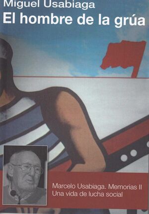 HOMBRE DE LA GRUA, EL