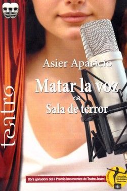 MATAR A LA VOZ. SALA DE TERROR