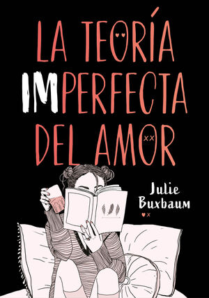 TEORíA IMPERFECTA DEL AMOR, LA