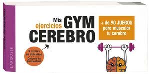 GYM CEREBRO. MÁS DE 90 JUEGOS PARA MUSCULAR TU CEREBRO