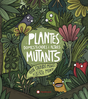 PLANTAS DOMESTICAS Y OTROS MUTANTES CATALAN