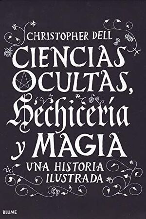 CIENCIAS OCULTAS, HECHICERíA Y MAGIA