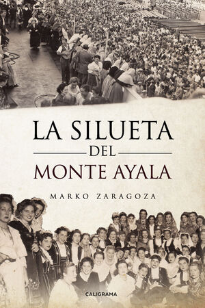 LA SILUETA DEL MONTE AYALA