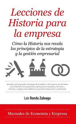 LECCIONES DE HISTORIA PARA LA EMPRESA