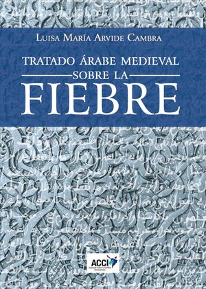 TRATADO ÁRABE MEDIEVAL SOBRE LA FIEBRE