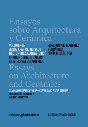 ENSAYOS SOBRE ARQUITECTURA Y CERAMICA VOL.09