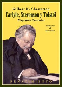 CARLYLE, STEVENSON Y TOLSTÓI. BIOGRAFÍAS ILUSTRADAS