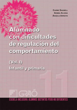 ALUMNADO CON DIFICULTADES DE REGULACIÓN DEL COMPORTAMIENTO (I)