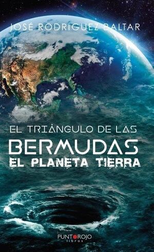 EL TRIÁNGULO DE LAS BERMUDAS- EL PLANETA TIERRA
