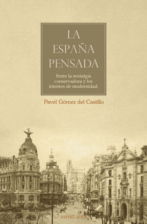 LA ESPAÑA PENSADA