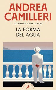 LA FORMA DEL AGUA. MONTALBANO 1