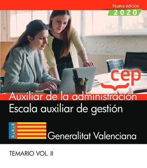 AUXILIAR DE LA ADMINISTRACIÓN. ESCALA AUXILIAR DE GESTIÓN. GENERALITAT VALENCIAN