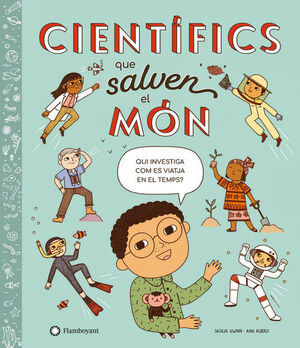 CIENTIFICS QUE SALVEN EL MON - CATALA