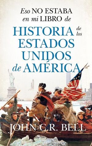 ESO NO ESTABA...HIST. DE LOS ESTADOS UNIDOS