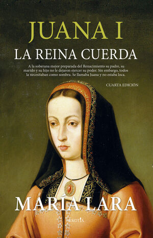 JUANA I, LA REINA CUERDA