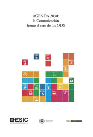 AGENDA 2030: LA COMUNICACIÓN FRENTE AL RETO DE LOS ODS