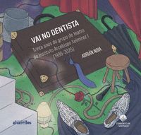 VAI NO DENTISTA