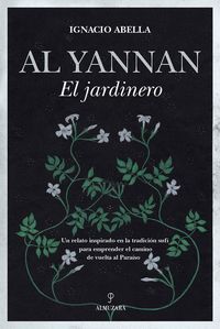 AL YANNAN, EL JARDINERO