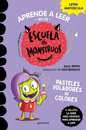 APRENDER A LEER EN LA ESCUELA DE MONSTRUOS 5 - PASTELES VOLADORES DE COLORES
