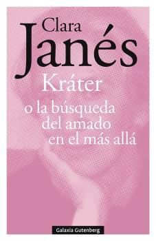 KRÁTER (O LA BÚSQUEDA DEL AMADO EN EL MÁS ALLÁ)