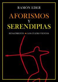 AFORISMOS Y SERENDIPIAS