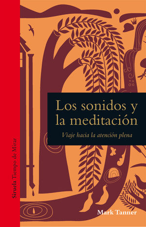 LOS SONIDOS Y LA MEDITACION