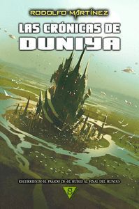 LAS CRÓNICAS DE DUNIYA - TAPA DURA