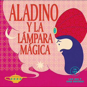 ALADINO Y LA LÁMPARA MÁGICA