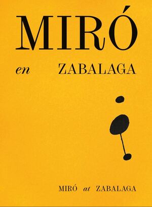 MIRÓ EN ZABALAGA.