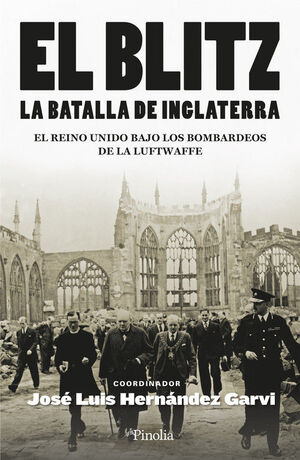 BLITZ. LA BATALLA DE INGLATERRA