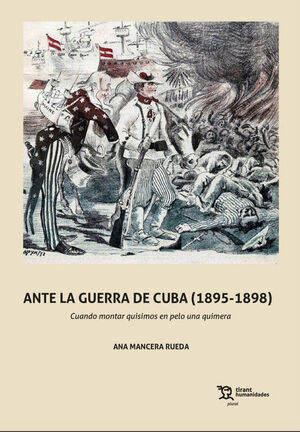PRENSA ESPAÑOLA ANTE LA GUERRA DE CUBA (1895-1898), LA