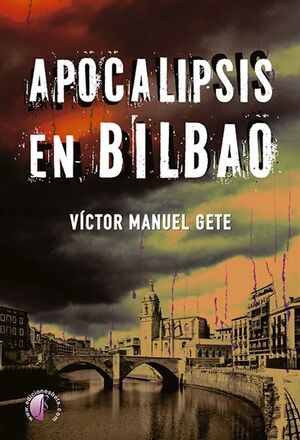 APOCALIPSIS EN BILBAO