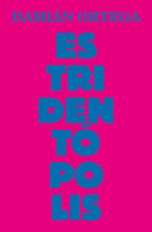 ESTRIDENTÓPOLIS