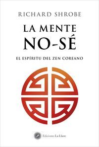LA MENTE NO-SÉ