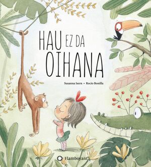 HAU EZ DA OIHANA