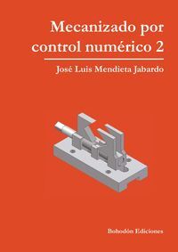 MECANIZADO POR CONTROL NUMÉRICO 2