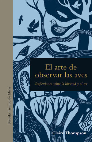 EL ARTE DE OBSERVAR LAS AVES