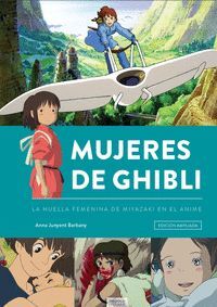 MUJERES DE GHIBL. LA HUELLA FEMENINA DE MIYAZAKI EN EL ANIMÉ