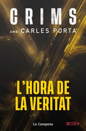CRIMS 4. LHORA DE LA VERITAT