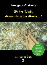 ÍPADRE LLUÍS, DEMANDO A LOS DIOSES...!