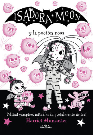 ISADORA MOON Y LA POCIÓN ROSA