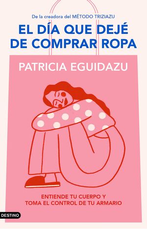 EL DÍA QUE DEJÉ DE COMPRAR ROPA
