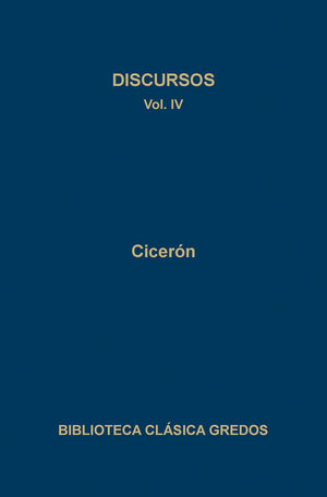 DISCURSOS (CICERON) VOL. 4