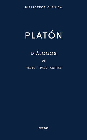 38. DIÁLOGOS VI. FILEBO, TIMEO, CRITIAS