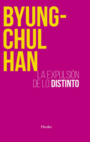LA EXPULSIÓN DE LO DISTINTO