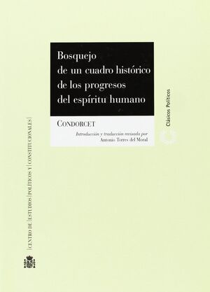 BOSQUEJO DE UN CUADRO HISTÓRICO DE LOS PROGRESOS DEL ESPÍRITU HUMANO