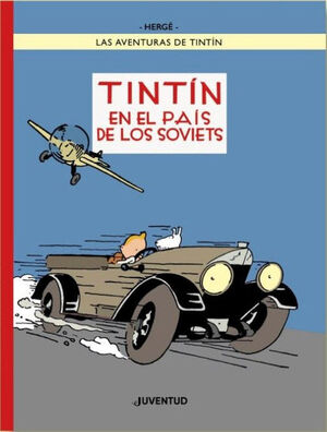 TINTIN EN EL PAIS DE LOS SOVIETS