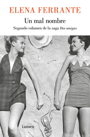 UN MAL NOMBRE (DOS AMIGAS 2)