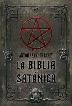 BIBLIA SATANICA, LA