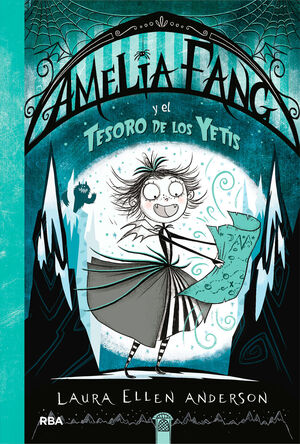 AMELIA FANG Y EL TESORO DE LOS YETIS